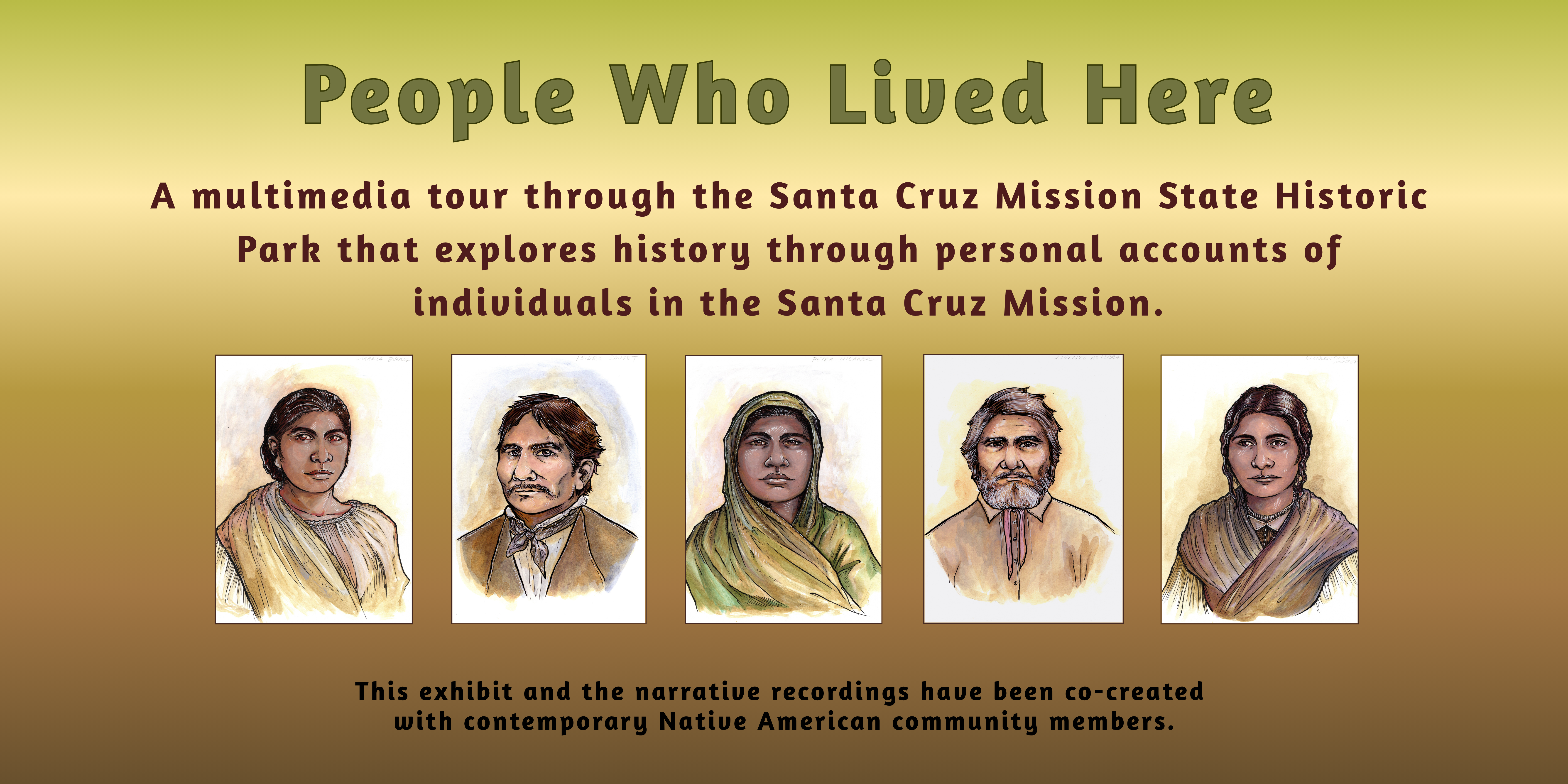 People Who Lived Here multi-media tour feature the stories of 5 historic individuals. Their portraits are featured here.